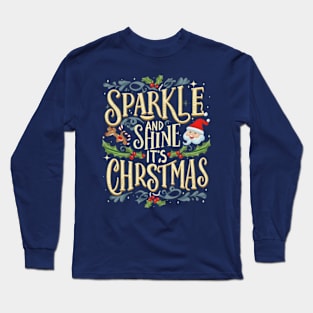 Christmas Slogan Long Sleeve T-Shirt